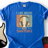 I Like Music More Than People T-Shirt