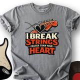 I Break Strings T-Shirt
