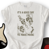 A Good Day T-Shirt