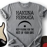 Hakuna Fermata T-Shirt