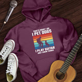 I Pet Dogs With Guitar Hoodie