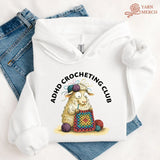ADHD Crocheting Club Hoodie