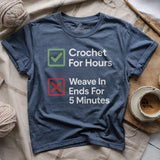 Crochet For Hours T-shirt
