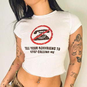 Tell Your Boyfriend Crop Top