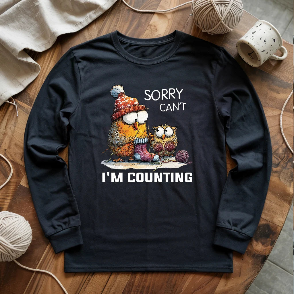 Sorry Cant Long Sleeve T-shirt