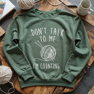 Don't Talk Sweatshirt