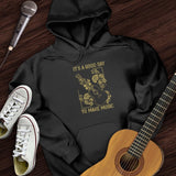 A Good Day Hoodie