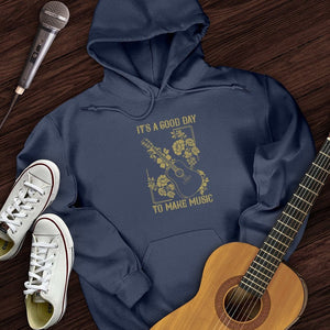 A Good Day Hoodie