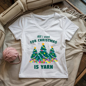 All I Want Is Yarn Lady V-neck